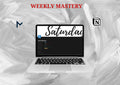 WEEKLY MASTERY
